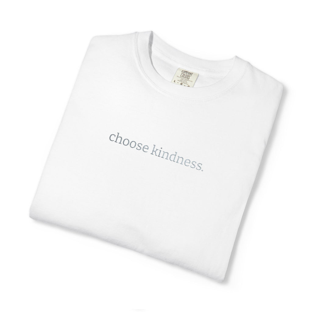 Choose Kindness T-Shirt — Minimalist Positive Message Tee