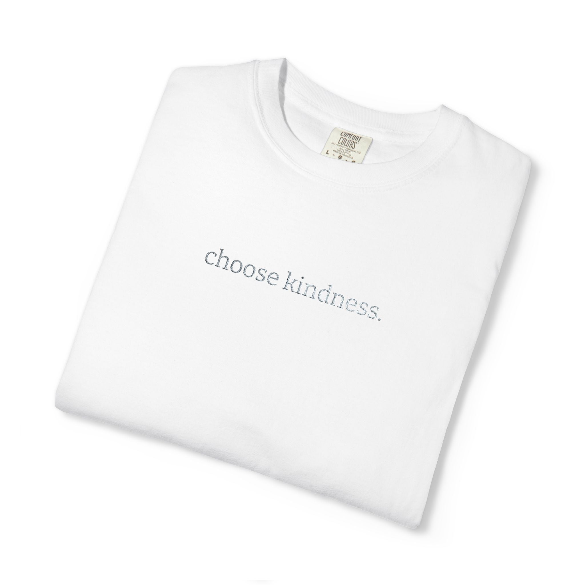 Choose Kindness T-Shirt — Minimalist Positive Message Tee